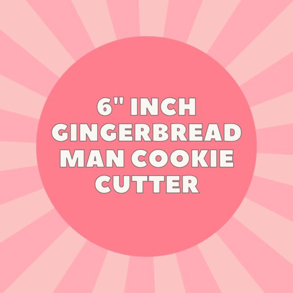 6" Inch Gingerbread Man Cookie Cutter